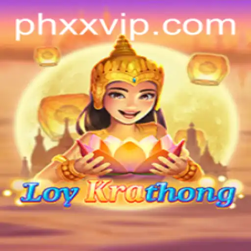 Exploring LoyKrathong: A Unique Gaming Experience with xxvip